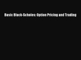 (PDF Download) Basic Black-Scholes: Option Pricing and Trading PDF