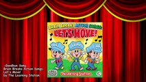 Brain Breaks Action Songs for Children Goodbye Song Kids Songs by The Learning Station