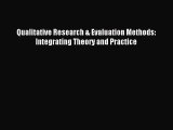 (PDF Download) Qualitative Research & Evaluation Methods: Integrating Theory and Practice PDF