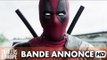 Deadpool avec Ryan Reynolds Bande Annonce 2 Officielle VF [HD]
