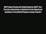 (PDF Download) AICP Exam Flashcard Study System: AICP Test Practice Questions & Review for