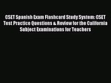 (PDF Download) CSET Spanish Exam Flashcard Study System: CSET Test Practice Questions & Review