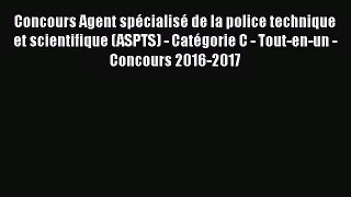 [PDF Télécharger] Concours Agent spécialisé de la police technique et scientifique (ASPTS)