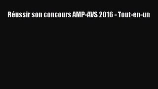 [PDF Télécharger] Réussir son concours AMP-AVS 2016 - Tout-en-un [lire] Complet Ebook