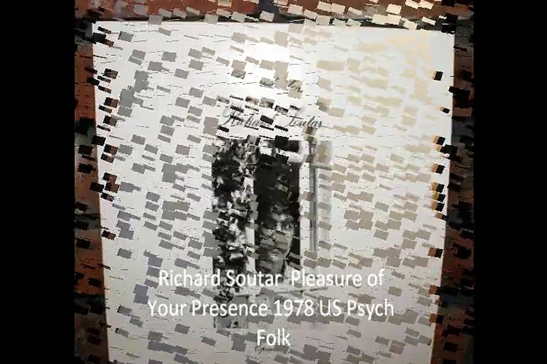 Richard Soutar"Pleasure of Your Presence" 1978 US Psych Folk