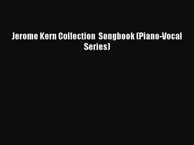 Jerome Kern Collection