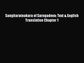 [PDF Download] Sangitaratnakara of Sarngadeva: Text & English Translation Chapter 1 [Download]
