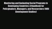 Monitoring and Evaluating Social Programs in Developing Countries: A Handbook for Policymakers