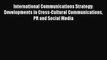 (PDF Download) International Communications Strategy: Developments in Cross-Cultural Communications
