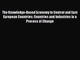 (PDF Download) The Knowledge-Based Economy in Central and East European Countries: Countries