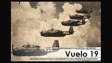 La Desaparición del Vuelo 19 ( Triángulo de Las Bermudas )