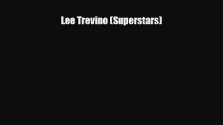 [PDF Download] Lee Trevino (Superstars) [Download] Full Ebook