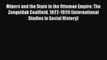 Miners and the State in the Ottoman Empire: The Zonguldak Coalfield 1822-1920 (International