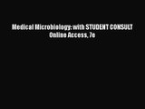 [PDF Download] Medical Microbiology: with STUDENT CONSULT Online Access 7e [PDF] Online