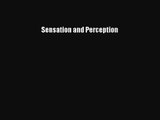 [PDF Download] Sensation and Perception [Read] Online