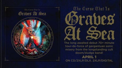 Graves at Sea - The Curse That Is (Official Track)