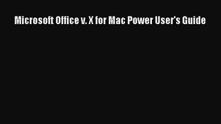 [PDF Download] Microsoft Office v. X for Mac Power User's Guide [PDF] Online