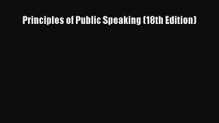 [PDF Download] Principles of Public Speaking (18th Edition) [Download] Full Ebook