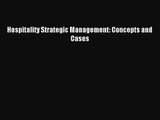 (PDF Download) Hospitality Strategic Management: Concepts and Cases Download
