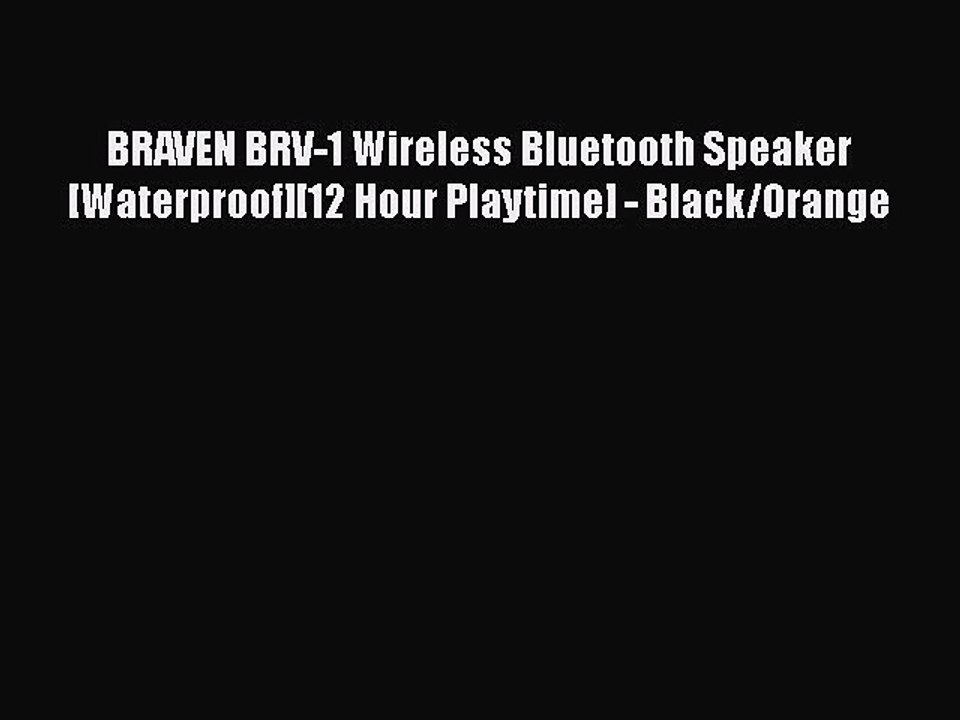 BRAVEN BRV-1 Wireless Bluetooth Speaker [Waterproof][12 Hour Playtime] - Black/Orange