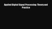 (PDF Download) Applied Digital Signal Processing: Theory and Practice PDF