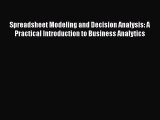 Spreadsheet Modeling and Decision Analysis: A Practical Introduction to Business Analytics