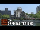 Message From Hiroshima Official Trailer (2015) - Narrated by George Takei HD