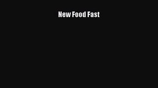 New Food Fast Free Download Book