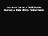 (PDF Download) Sustainable Tourism  &  The Millennium Development Goals: Effecting Positive