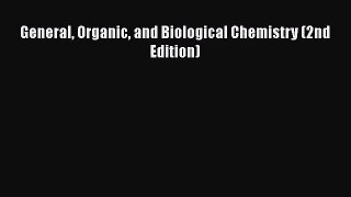 [PDF Download] General Organic and Biological Chemistry (2nd Edition) [PDF] Online