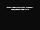 Milady's Hair Removal Techniques: A Comprehensive Manual  Free Books