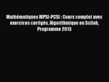 [PDF Télécharger] Mathématiques MPSI-PCSI : Cours complet avec exercices corrigés Algorithmique