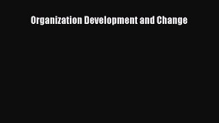 Organization Development and Change Read Online PDF