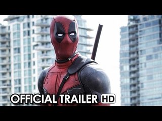 DEADPOOL Official Trailer (2016) - Ryan Reynolds Marvel Movie HD