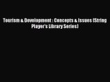 (PDF Download) Tourism & Development : Concepts & Issues (String Player's Library Series) Download