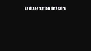 [PDF Télécharger] La dissertation littéraire [PDF] en ligne