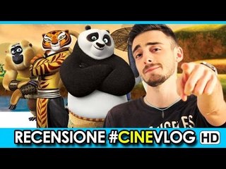 RECENSIONE - Kung Fu Panda 3 Trailer Ufficiale Italiano (2015) #CineVlog HD
