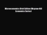 Microeconomics Brief Edition (Mcgraw-Hill Economics Series) Free Download Book
