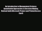 An Introduction to Management Science: Quantitative Approaches to Decision Making Revised (with