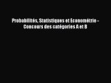 [PDF Télécharger] Probabilités Statistiques et Econométrie - Concours des catégories A et B
