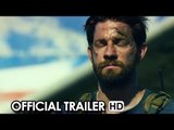 13 Hours: The Secret Soldiers of Benghazi - directed by Michael Bay - Official Trailer (2016) HD