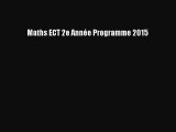 [PDF Télécharger] Maths ECT 2e Année Programme 2015 [Télécharger] Complet Ebook