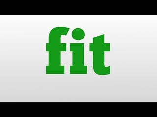 fit meaning and pronunciation