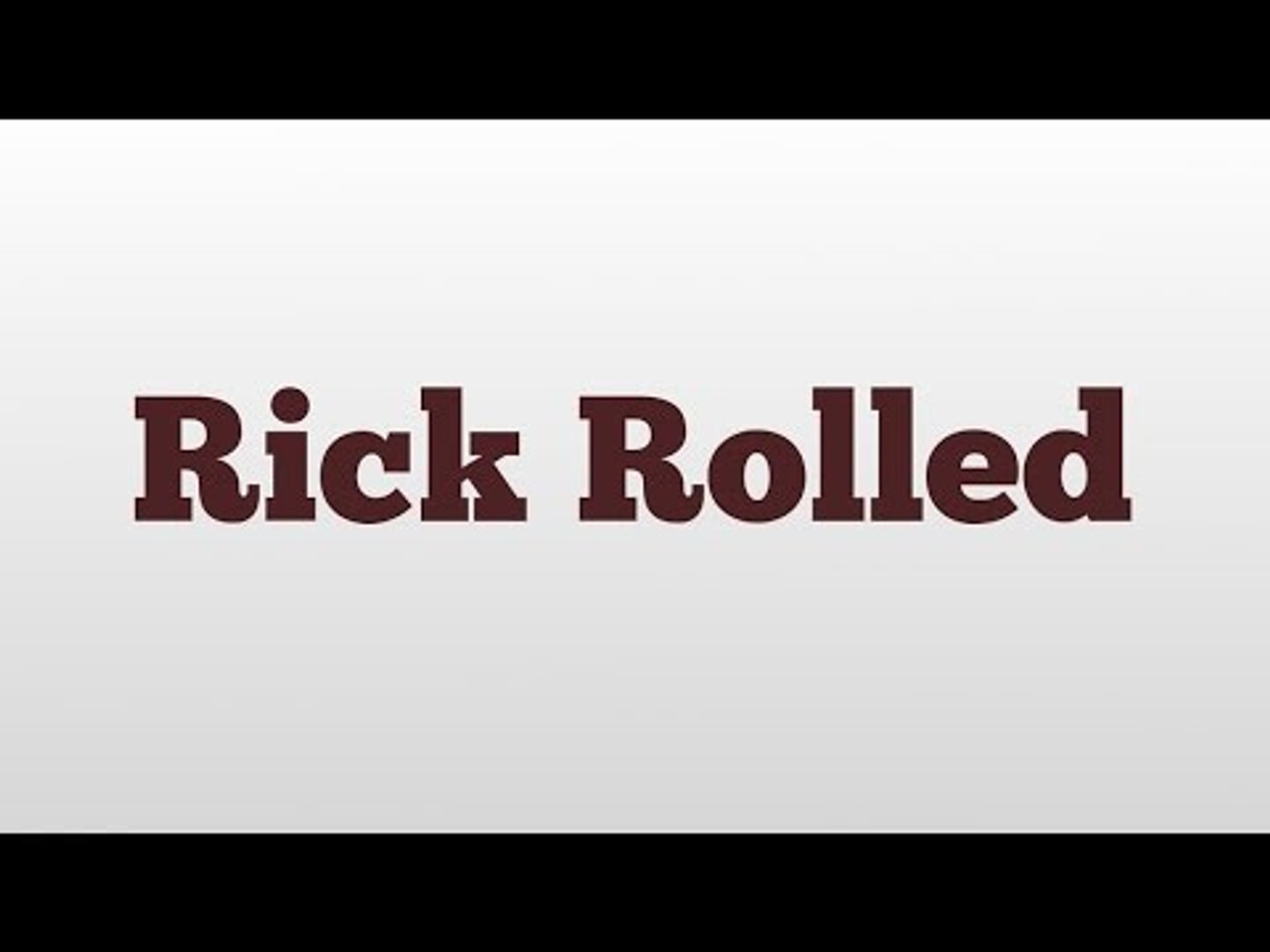 Rick Roll Meaning: How to Use the Useful Slang Term Rick Roll Correctly?  • 7ESL