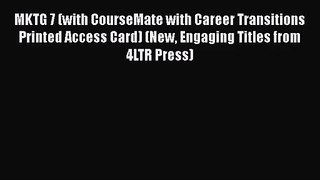 MKTG 7 (with CourseMate with Career Transitions Printed Access Card) (New Engaging Titles from