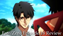 Fate/Zero - Episode 18 // Anime Review