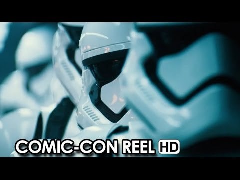Star Wars: Episode VII - The Force Awakens a J.J. Abrams movie - Comic-Con Reel (2015) HD