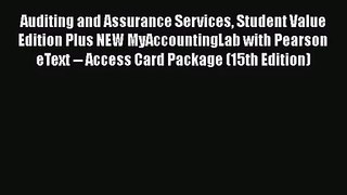 Auditing and Assurance Services Student Value Edition Plus NEW MyAccountingLab with Pearson