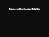 [PDF Download] Commercial Drafting and Detailing [PDF] Full Ebook