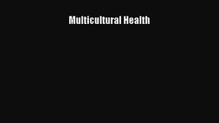 Multicultural Health  Free Books